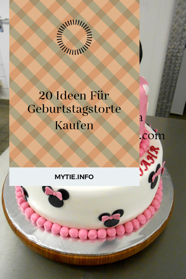 20 Ideen Für Geburtstagstorte Kaufen